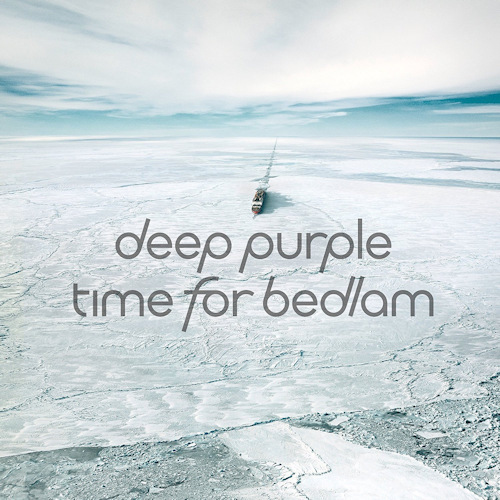 DEEP PURPLE - TIME FOR BEDLAMDEEP PURPLE TIME FOR BEDLAM.jpg